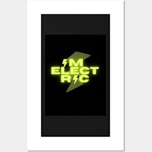 I'm electric Posters and Art